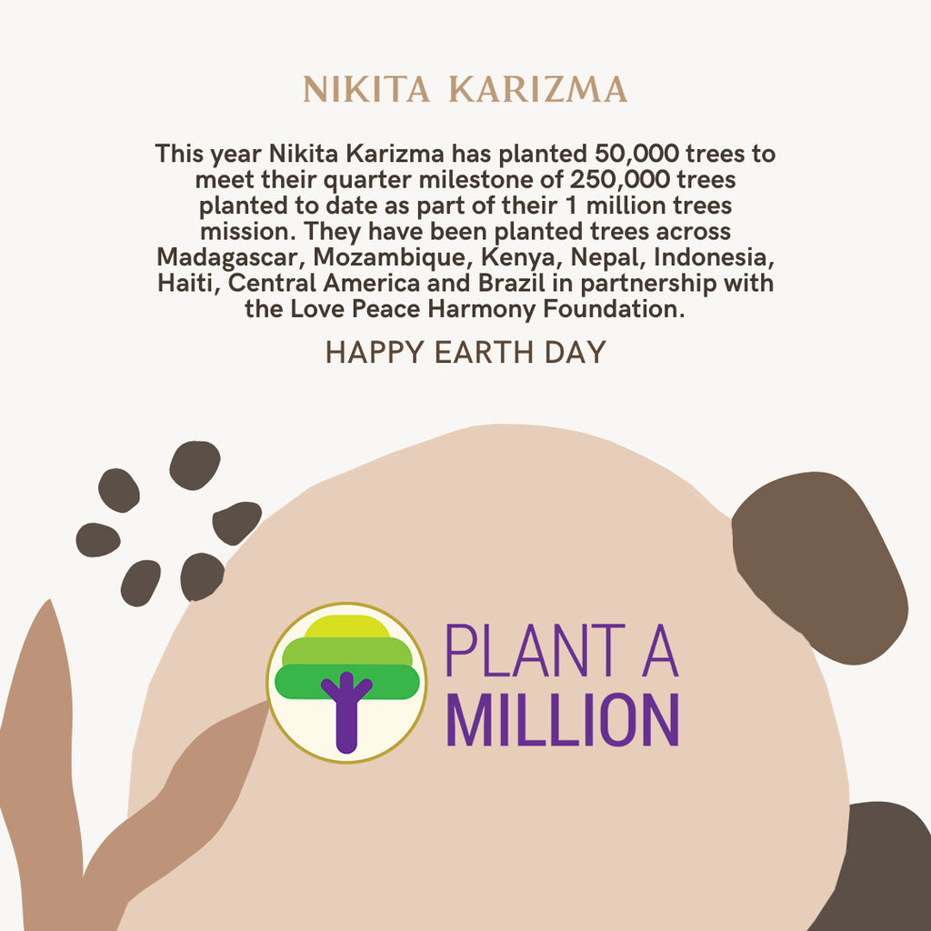 Fashion Designer Nikita Karizma has planted 50,000 trees to celebrate Earth Day 2023, meeting their quarter milestone of 250,000 trees planted to date.